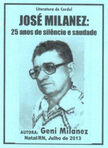 José Milanez - 25 anos de silêncio e sauddade